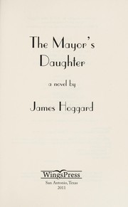 Cover of The mayor's daughter by James Hoggard