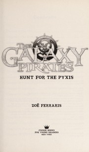 Front cover of The galaxy pirates by Zoe Ferraris