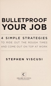 Cover of Bulletproof your job by Stephen Viscusi