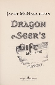 Cover of Dragon seer's gift by Janet Elizabeth McNaughton