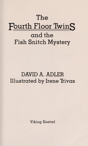 Front cover of The fourth floor twins and the fish snitch mystery by David A. Adler