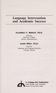 Front cover of Language intervention and academic success by Geraldine P. Wallach