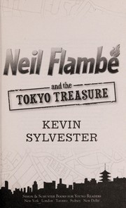 Front cover of Neil Flambé and the Tokyo treasure by Kevin Sylvester