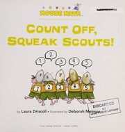 Cover of Count off, Squeak Scouts! by Laura Driscoll