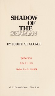 Front cover of The shadow of the shaman by Judith St George