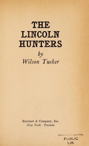 Front cover of The Lincoln hunters by Wilson Tucker