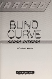 Front cover of Blind curve by Elizabeth Karre