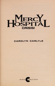Front cover of Mercy Hospital by Carolyn Carlyle