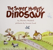 Front cover of The Great Dirty Dinosaur by Martin Waddell