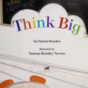 Cover of Think big by Elizabeth Garton Scanlon