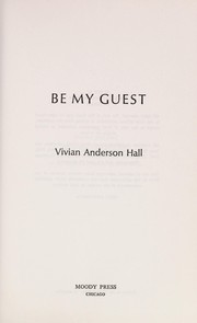 Front cover of Be my guest by Vivian Anderson Hall