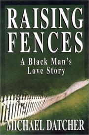 Cover of Raising Fences by Michael Datcher