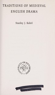 Front cover of Traditions of medieval English drama by Stanley J. Kahrl