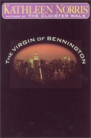 Cover of The virgin of Bennington by Kathleen Norris