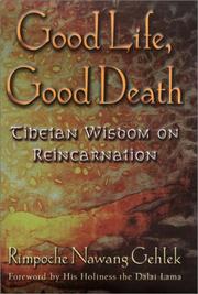 Front cover of Good life, good death by Nawang Gehlek Rimpoche