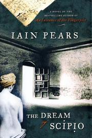 Front cover of The dream of Scipio by Iain Pears