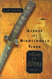 Front cover of Across the Nightingale Floor by Lian Hearn