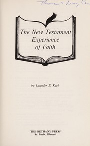 Front cover of The New Testament experience of faith by Leander E. Keck
