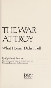 Cover of The war at Troy by Quintus