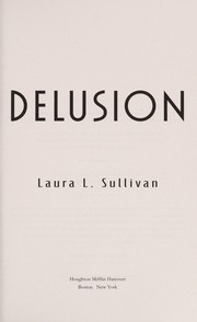 Cover of Delusion by Laura L. Sullivan