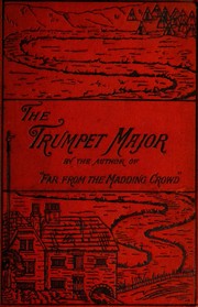 Cover of The Trumpet-Major, and Robert His Brother by Thomas Hardy
