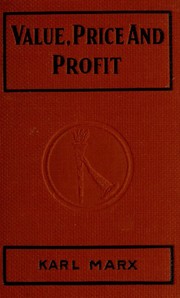 Front cover of Value, price and profit, addressed to workingmen by Karl Marx