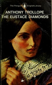 Cover of The Eustace diamonds by Anthony Trollope