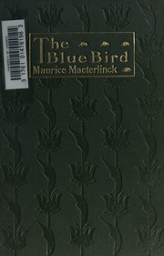 Cover of The blue bird by Maurice Maeterlinck