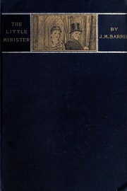 Cover of The little minister by J. M. Barrie