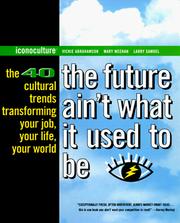 Front cover of The Future Ain't What It Used To Be by Iconoculture