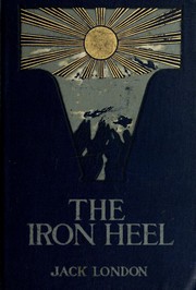 Front cover of The Iron Heel by Jack London