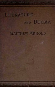 Front cover of Literature and dogma by Matthew Arnold