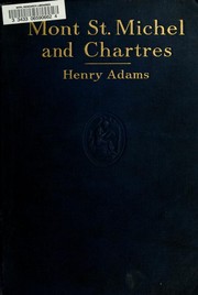 Cover of Mont-Saint-Michel and Chartres by Henry Adams