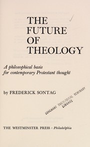 Front cover of The future of theology by Frederick Sontag