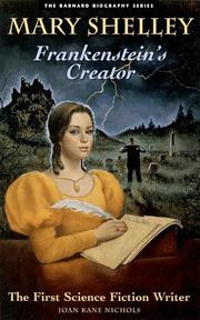 Front cover of Mary Shelley, Frankenstein's creator by Joan Kane Nichols
