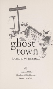 Cover of Ghost town by Jennings, Richard W.
