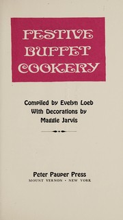 Cover of Festive buffet cookery by Evelyn Loeb