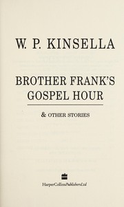 Cover of Brother Frank's gospel hour by W. P. Kinsella