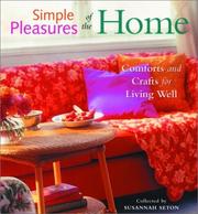 Front cover of Simple Pleasures of the Home by Susannah Seton