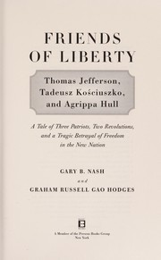 Front cover of Friends of liberty by Gary B. Nash