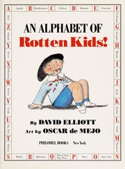 Front cover of An alphabet of rotten kids! by Elliott, David