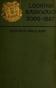 Cover of Looking Backward, 2000-1887 by Edward Bellamy