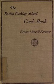 Cover of Boston Cooking-School cook book by Fannie Merritt Farmer