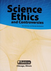 Cover of Science ethics and controversies by Eve Hartman