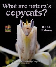 Front cover of What are nature's copycats? by Bobbie Kalman