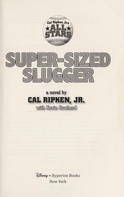 Cover of Super-sized slugger by Ripken, Cal