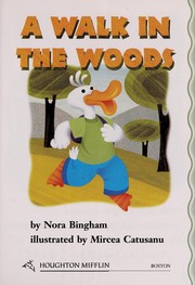 Front cover of A walk in the woods by Nora Bingham