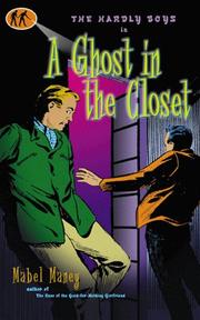 Front cover of The Hardy Boys in A ghost in the closet by Mabel Maney
