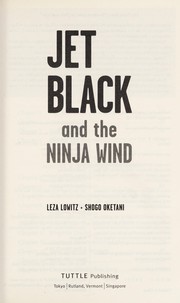 Cover of Jet Black and the ninja wind by Leza Lowitz