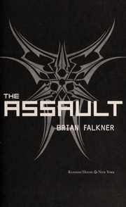 Front cover of The assault by Brian Falkner